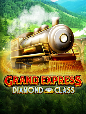 Grand Express: Diamond Class
