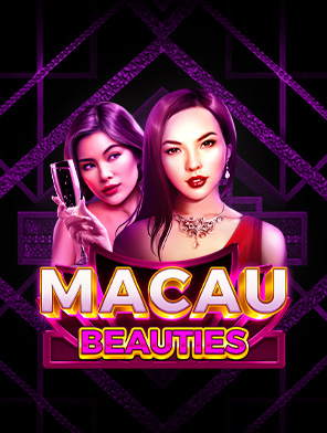 Macau Beauties